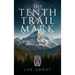 The Tenth Trail Mark