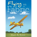 Flying on Fabric