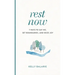 Rest Now