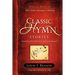 Classic Hymn Stories: Inspiring Stories Behind Our Best-loved Hymns