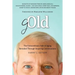 Gold: The Extraordinary Side of Aging Revealed Through Inspiring Conversations