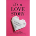 It's a Love Story