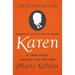 Karen: A True Story Told by Her Mother
