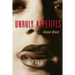 Unruly Appetites: Erotic Stories