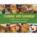 Cooking with Granddad: Breakfast, Lunch, and Dinner