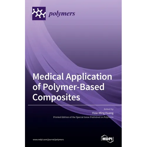 Medical Application of Polymer-Based Composites