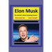The World's Most Amazing Person, Elon Musk