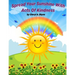Spread Your Sunshine With Acts Of Kindness