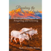 Breaking the Burdensome Yoke: A Discipleship Course in Forgiving and Grieving