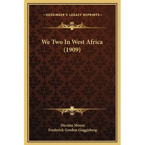 We Two In West Africa (1909)