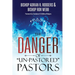 The Danger of "Un-Pastored" Pastors