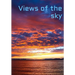 Views of the sky: 100 beautiful photos