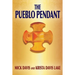 The Pueblo Pendant