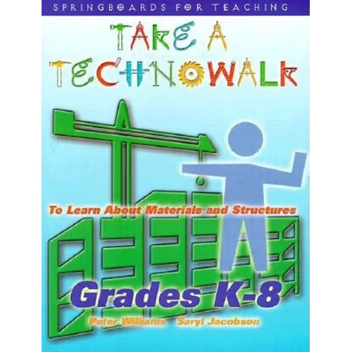 Take a Technowalk: Materials & Structures