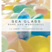 Sea Glass: Rare and Wonderful