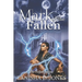 Mark of the Fallen: A Fallen Novel