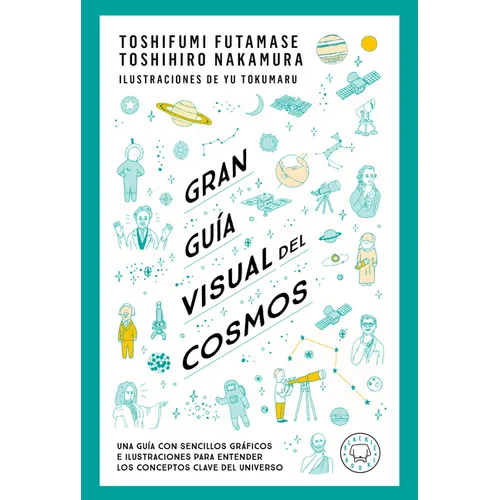 Gran Guía Visual del Cosmos / A Grand Visual Guide of the Cosmos