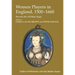 Women Players in England, 1500-1660: Beyond the All-Male Stage
