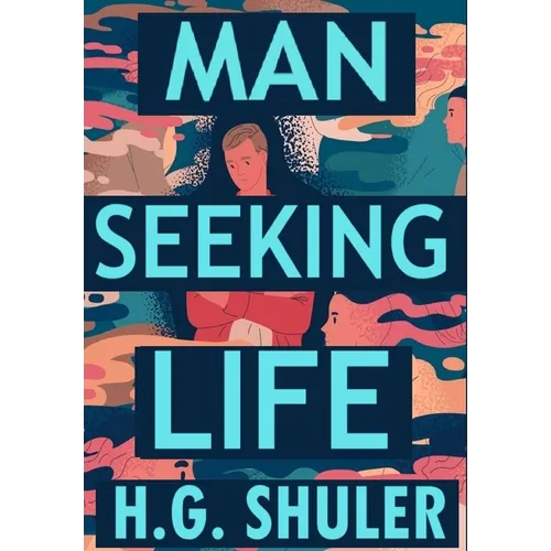 Man Seeking Life