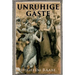 Unruhige Gäste