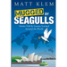 Mugged by Seagulls