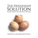 The Friendship Solution