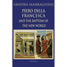Piero della Francesca and the Baptism of the New World