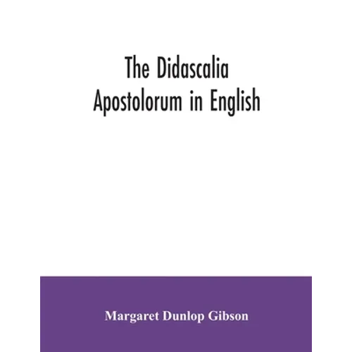The Didascalia apostolorum in English