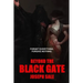 Beyond the Black Gate