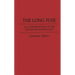 The Long Fuse