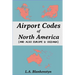 Airport Codes of North America (and also Europe & Oceania)
