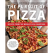 The Pursuit of Pizza: Recipes from the World Pizza Champions