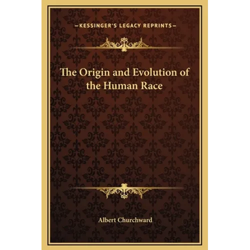 The Origin and Evolution of the Human Race
