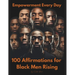 Empowerment Every Day: 100 Affirmations for Black Men Rising