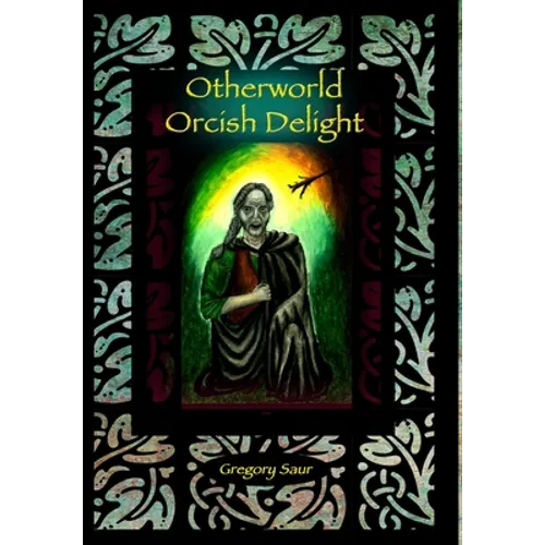 Otherworld: Orcish Delight