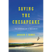 Saving the Chesapeake: The History of a Movement