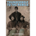 Thunderbolt to the Rebels: The United States Sharpshooters in the Civil War