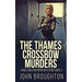 The Thames Crossbow Murders