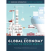 The Global Economy as You've Never Seen It: 99 Ingenious Infographics That Put It All Together