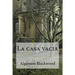 La casa vacia
