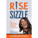 Rise and Sizzle: Daily Communication and Presentation Strategies for Sales, Business, and Higher Ed Pros
