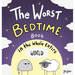 The Worst Bedtime Book in the Whole Entire World