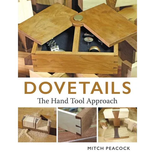 Dovetails: The Hand Tools Approach