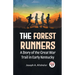 The Forest Runners A Story Of The Great War Trail In Early Kentucky