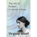 The Art of Fiction - A Collection of Essays