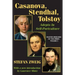 Casanova, Stendhal, Tolstoy: Adepts in Self-Portraiture: Volume 3, Master Builders of the Spirit