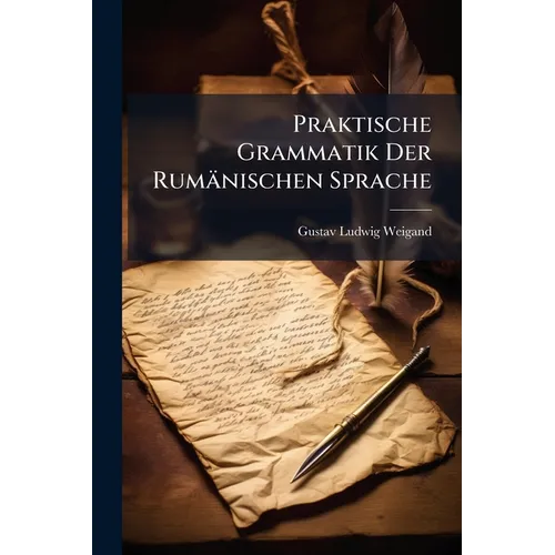 Praktische Grammatik Der Rumänischen Sprache
