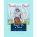 Beauty IS a Beast: A stage play script for children