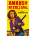 Ambush at Still Lake