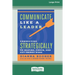Communicate Like a Leader: Connecting Strategically to Coach, Inspire, and Get Things Done [16 Pt Large Print Edition]